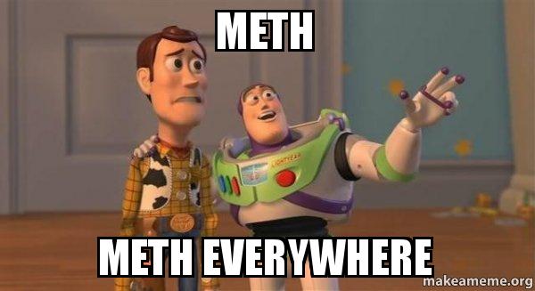 meth-meth-everywhere.jpg