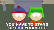 you-have-to-stand-up-for-yourself-kyle-broflovski.gif