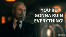 youre-gonna-ruin-everything-reginald-hargreeves.gif
